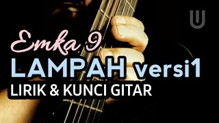 Emka 9 & Kang Dedi Mulyadi - Lampah Versi #1 Plus Lirik & Kunci Gitar