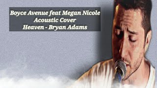Heaven - Bryan Adams (Lyrics) Boyce Avenue ft Megan Nicole Acoustic Cover