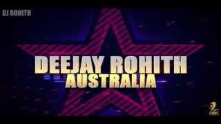 CHAHUN MAIN YA NA (REMIX) DJ ROHITH [AUSTRALIA]