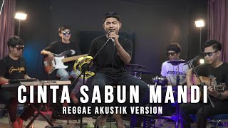CINTA SABUN MANDI - REGGAE AKUSTIK VERSION ( COVER HADE MUSIC )