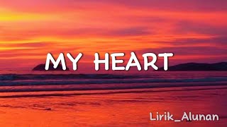 Acha Septriasa feat Irwansyah - My Heart (Lirik)