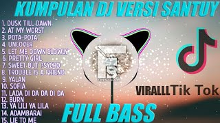 KUMPULAN DJ VERSI SANTUY🎶| REMIX FULL BASS🔊 | SPESIAL AKHIR TAHUN 2020 BY FERNANDO BASS