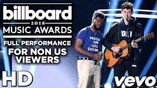 [HD] Shawn Mendes & Khalid - Youth (Live at Billboard Music Awards 2018)
