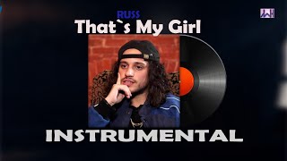 Russ  Thats My Girl Instrumental