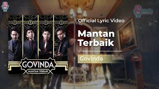 Govinda - Mantan Terbaik (Official Lyric)