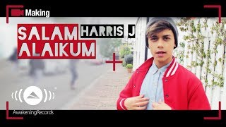 Harris J ـ Making Of "Salam Alaikum" Music Video
