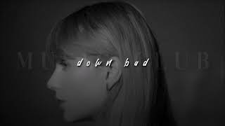 Taylor Swift, Down Bad | sped up |