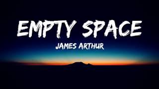 James Arthur - Empty Space (Lyrics Video)
