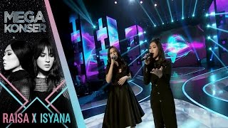 Raisa & Isyana "Anganku Anganmu" | Mega Konser Raisa X Isyana 2017