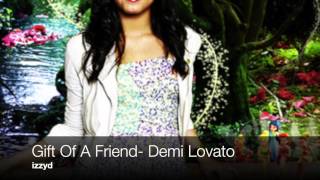 Gift Of A Friend Audio -Demi Lovato