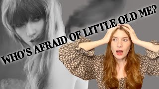 Therapist Reacts To: Who's Afraid of Little Old Me? by Taylor *trauma can cause psychotic features*