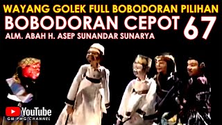 Wayang Golek Asep Sunandar Sunarya Full Bobodoran Cepot Versi Pilihan 67