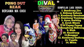 Kumpulan Lagu Buhun Pongdut Bajidor Music Kuda Renggong Ma Cucu - New Dival Entertainment