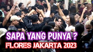 Ko sapa Yang Punya Remix || Pesta Orang Timur Di Jakarta 2023 || Hantu Flores