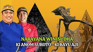 Ki Anom Suroto dan Ki MPP Bayu Aji #wayangkulit Full Lakon Noroyono Winisudho