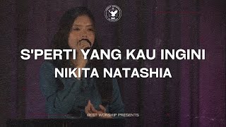 S'perti yang Kau ingini - Nikita Natashia | Live Recording by BEST Church Surabaya