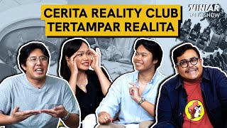 TERTAMPAR REALITA ALA REALITY CLUB | VINIAR: Talk Show Part 2