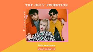 Vietsub | The Only Exception - Paramore | Lyrics Video