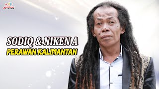 Sodiq & Niken Aprilia  - Perawan Kalimantan (Official Music Video)