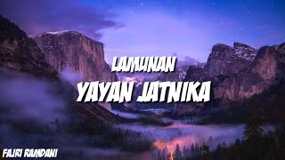 Lamunan- Yayan Jatnika (Lirycs)