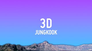 Jung Kook - 3D (Lyrics) ft. Jack Harlow