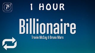 [1 HOUR 🕐 ] Travie McCoy - Billionaire (Lyrics) ft Bruno Mars