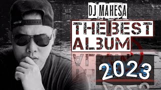 DJ MAHESA _ THE BEST FULL ALBUM 🎼🎧 FULL BASS TERBARU 2023 🎼PART 1 🎧@ianhasekschanel