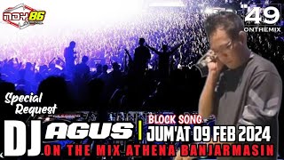 SPECIAL REQUEST 🎧DJ AGUS BLOCK SONG ON THE MIX ATHENA BANJARMASIN