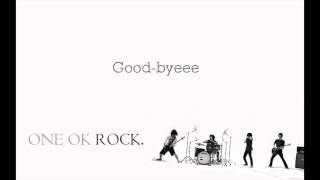 ONE OK ROCK - Good Goodbye (with lyrics)