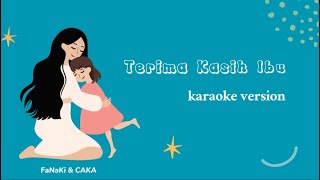 KARAOKE - TERIMA KASIH IBU - FATIHA NADA KIRANA #music #laguanak #laguanakindonesia #laguoriginal