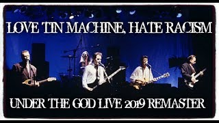TIN MACHINE ~ UNDER THE GOD ~ LIVE PARIS'89 ~ 2019 REMASTER