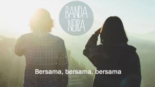 Lagu indie dari Banda Neira -  Berjalan Lebih jauh ( Lirik )