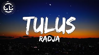 Radja - Tulus (Lyrics)