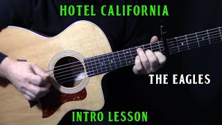 how to play Hotel California on acoustic guitar by The Eagles (intro lesson)