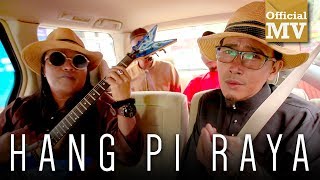 Khalifah - Hang Pi Raya (Official Music Video)