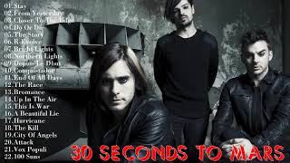 30 Seconds to Mars Greatest Hits  -  Best Of 30 Seconds to Mars 2018