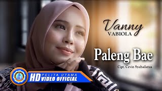 Vanny Vabiola - PALENG BAE | Lagu Ambon (Official Music Video)
