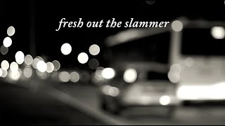 Lauryn Marie - Fresh Out The Slammer (Official Lyric Video)