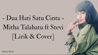 Dua Hati Satu Cinta - Mitha Talahatu ft Stevi || Cover By Ketrin Peto ft Dodi Hala (Q-Five Music)