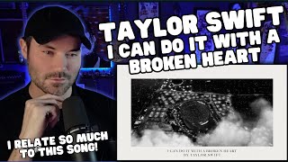 Metal Vocalist First Time Reaction - Taylor Swift - I Can Do It With A Broken Heart