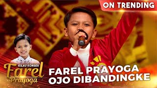 Ojo Dibandingke || Farel Prayoga (Indonesia Popular Song)  ft. Filla Talia