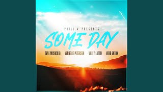 Someday (feat. Seve Musickid, Verdelle Petersen, Vally Eaton & Verd Eaton)