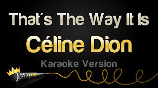 Céline Dion - That's The Way It Is (Karaoke Version)