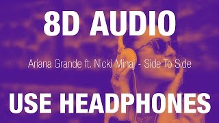 Ariana Grande ft. Nicki Minaj - Side To Side | 8D AUDIO