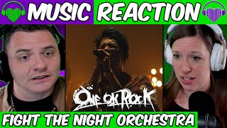 ONE OK ROCK - Fight the Night with Orchestra Japan Tour REACTION @ONEOKROCK