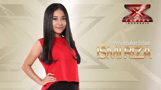 TRANSFORM X - Persembahan Terbaik Ismi Riza untuk X Factor Indonesia 2015