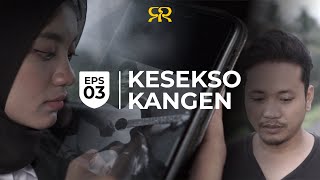 Slemanreceh - Kesekso Kangen (Official Music Video) Eps 3