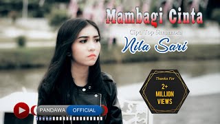 Nila Sari - Mambagi Cinta  (Official Music Video)