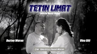 LAGU DAERAH LAMAHOLOT || TETIN LIMAT || BOZTON WURAN ft. VINA BITI (Official Music Video)
