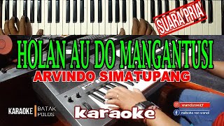 KARAOKE-HOLAN AU DO MANGANTUSI HO||Live Keyboard |HD|SUARA PRIA| Download Style Dideskripsi